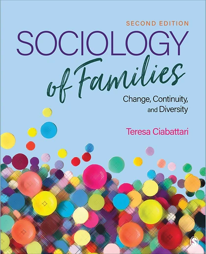 Sociology of Families: Change, Continuity, and Diversity, 2nd Edition