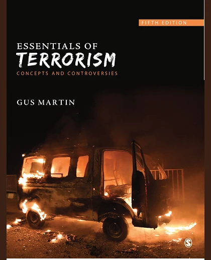 Essentials of Terrorism: Concepts and Controversies, 5th Edition