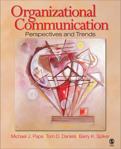 Organizational Communication: Perspectives and Trends, 1st Edition