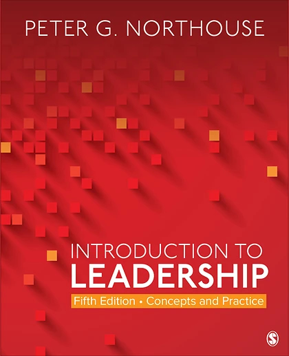 Introduction to Leadership: Concepts and Practice, 5th Edition