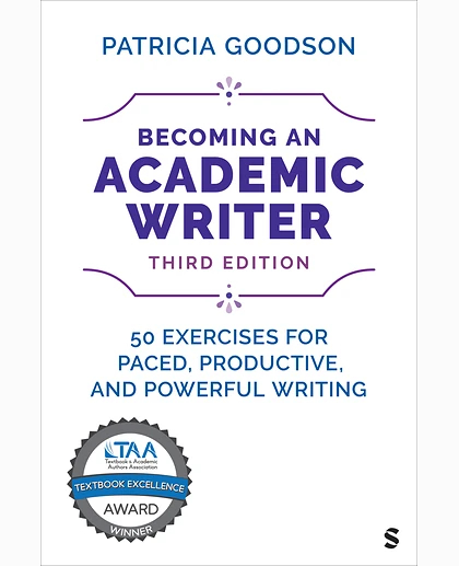 Becoming an Academic Writer: 50 Exercises for Paced, Productive, and Powerful Writing, 3rd Edition