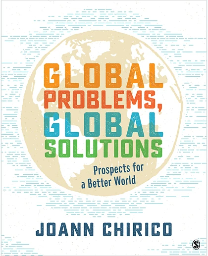 Global Problems, Global Solutions: Prospects for a Better World, 1st Edition