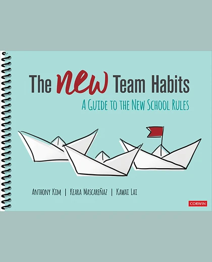 The NEW Team Habits: A Guide to the New School Rules, 1st Edition