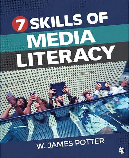 Seven Skills of Media Literacy, 1st Edition