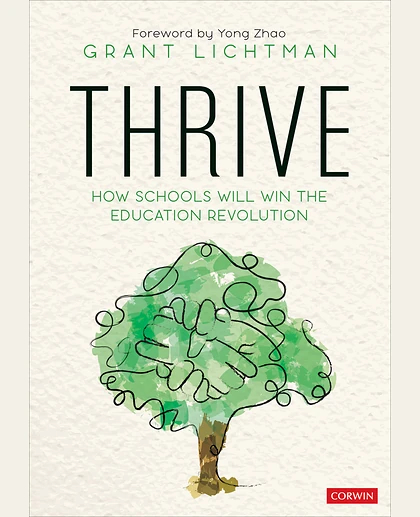 Thrive: How Schools Will Win the Education Revolution, 1st Edition