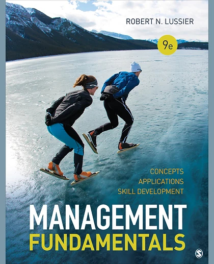 Management Fundamentals: Concepts, Applications, and Skill Development, 9th Edition