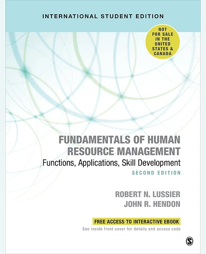 Fundamentals of Human Resource Management: Functions, Applications, Skill Development, 2nd Edition