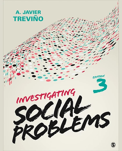 Investigating Social Problems, 3rd Edition