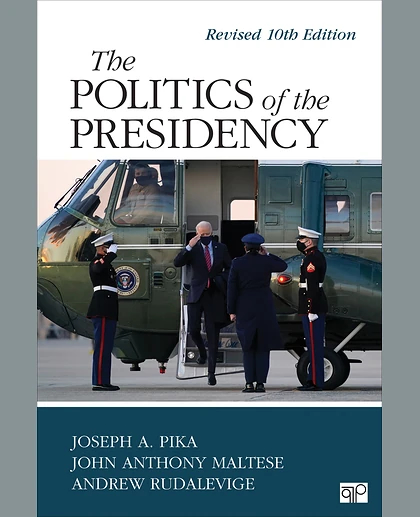 The Politics of the Presidency, 10th Edition