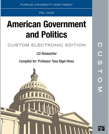 Custom: Purdue University Northwest POL 10100 American Government & Politics, 1st Edition