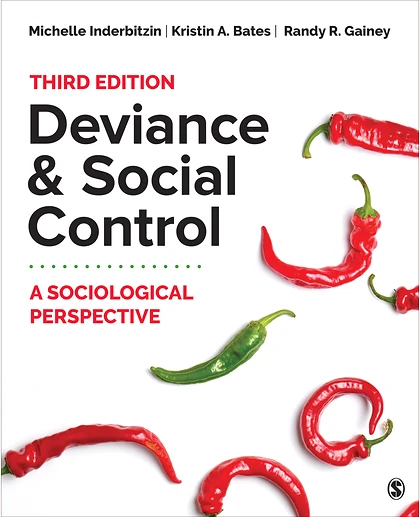 Deviance and Social Control: A Sociological Perspective, 3rd Edition