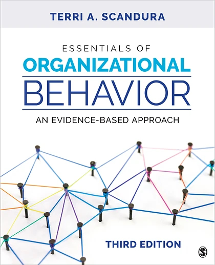 Essentials of Organizational Behavior: An Evidence-Based Approach, 3rd Edition