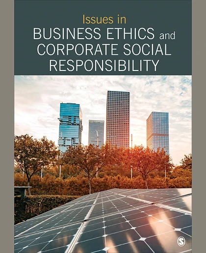 Issues in Business Ethics and Corporate Social Responsibility: Selections from SAGE Business Researcher, 1st Edition