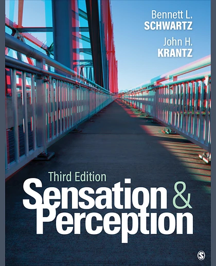 Sensation and Perception, 3rd Edition