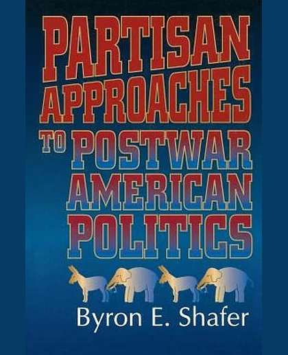 Partisan Approaches to Postwar American Politics, 1st Edition
