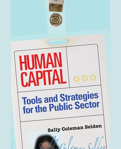 Human Capital: Tools and Strategies for the Public Sector, 1st Edition
