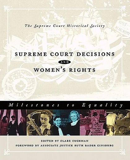 Supreme Court Decisions and Women's Rights: Milestones to Equality