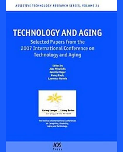 Technology and Aging: Selected Papers from the 2007 International Conference on Technology and Aging