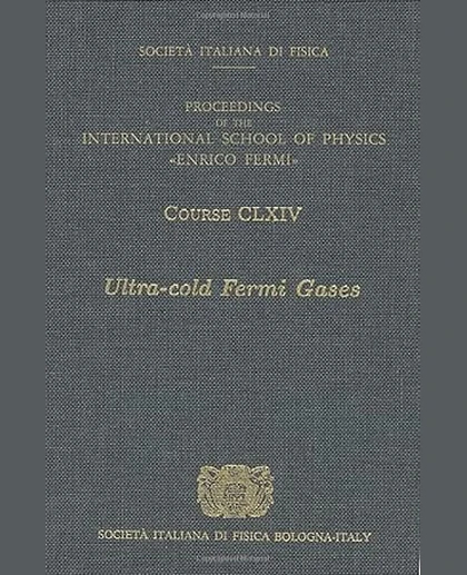 Ultra-cold Fermi Gases: Varenna on Lake Como, Villa Monastero, 20-30 June 2006