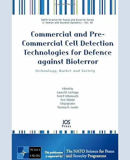 Commercial and Pre-Commercial Cell Detection Technologies for Defence Against Bioterror: Technology, Market and Society