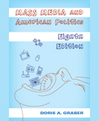 Mass Media and American Politics, 8th Edition