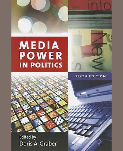 Media Power in Politics, 1st Edition