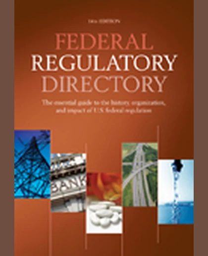 Federal Regulatory Directory, 14th Edition