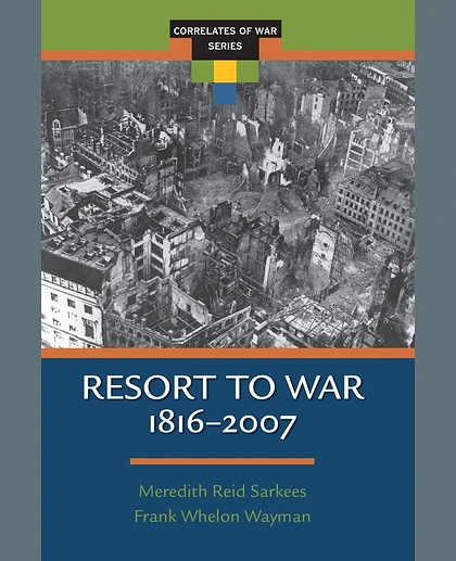 Resort to War: 1816 - 2007, 1st Edition