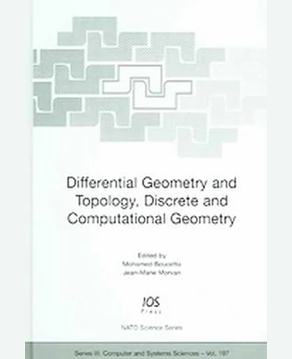 Differential Geometry and Topology, Discrete and Computational Geometry