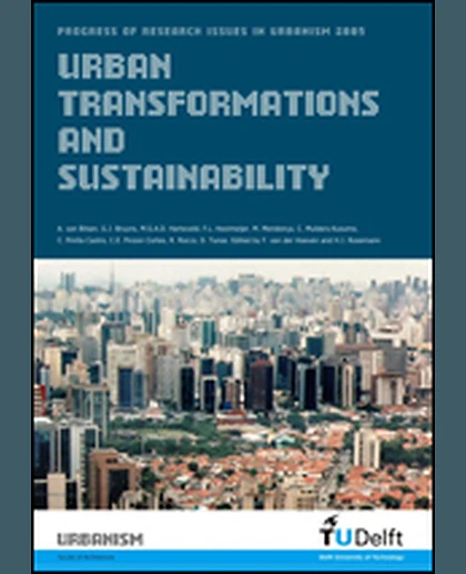 Urban Transformations and Sustainability: Progress of Research Issues in Urbanism 2005, 1st Edition