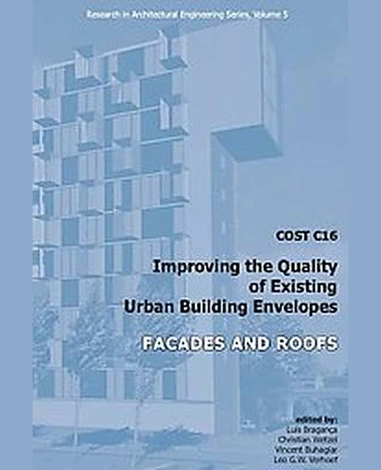 Cost C16, Improving the Quality of Existing Urban Building Envelopes. Facades and Roofs
