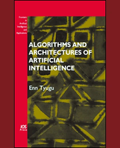 Algorithms and Architectures of Artificial Intelligence, 1st Edition
