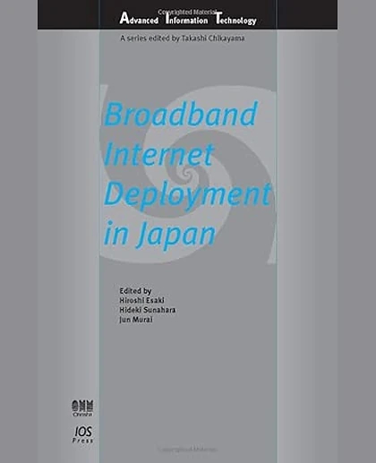Broadband Internet Deployment in Japan.