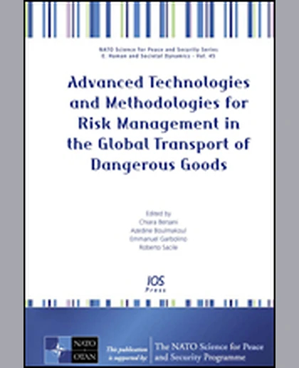 Advanced Technologies and Methodologies for Risk Management in the Global Transport of Dangerous Goods, 1st Edition