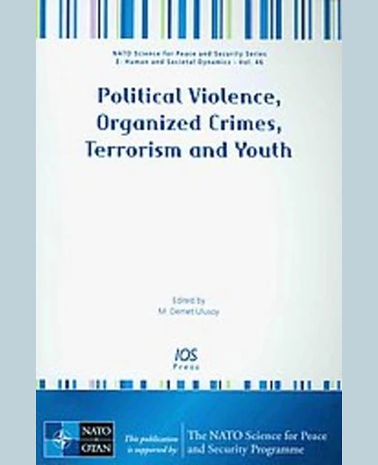 Political Violence, Organized Crimes, Terrorism and Youth.