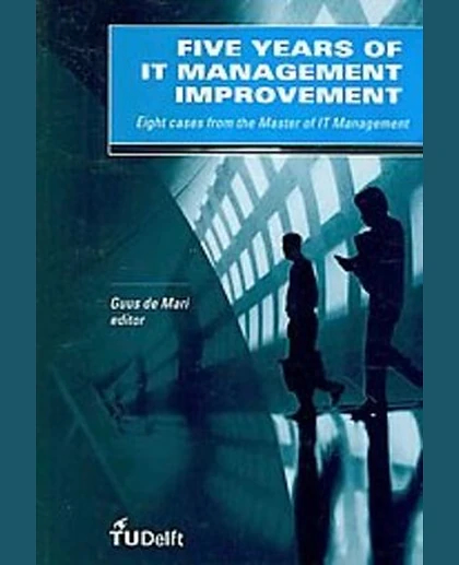 Five Years of IT Management Improvement: Eight Cases from the Master of IT Management