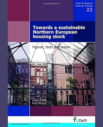 Towards a Sustainable Northern European Housing Stock: Figures, Facts, and Future
