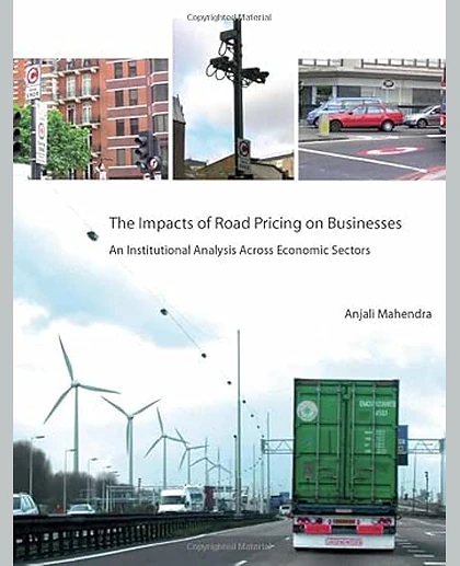 Impacts of Road Pricing on Businesses: An Institutional Analysis Across Economic Sectors