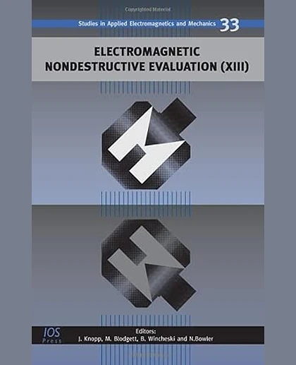 Electromagnetic Nondestructive Evaluation (XIII).