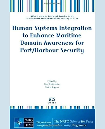 Human Systems Integration to Enhance Maritime Domain Awareness for Port/harbour Security