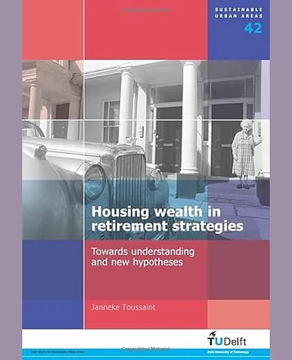 Housing Wealth in Retirement Strategies: Towards Understanding and New Hypotheses