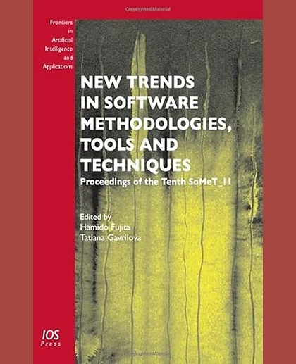 New Trends in Software Methodologies, Tools and Techniques: Proceedings of the Tenth SoMeT_11