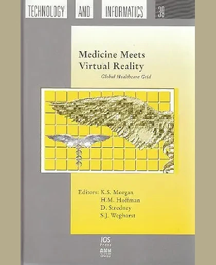Medicine Meets Virtual Reality: Global Healthcare Grid, 1st Edition