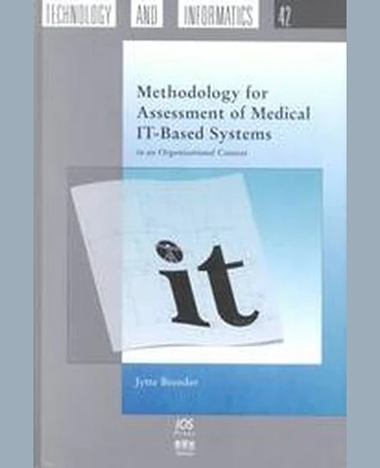Methodology for Assesment of Medical IT Based System in an Organisational Context, 1st Edition