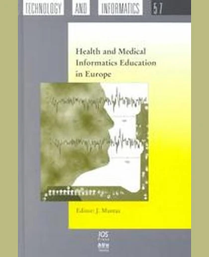 Health and Medical Informatics Education in Europe, 1st Edition