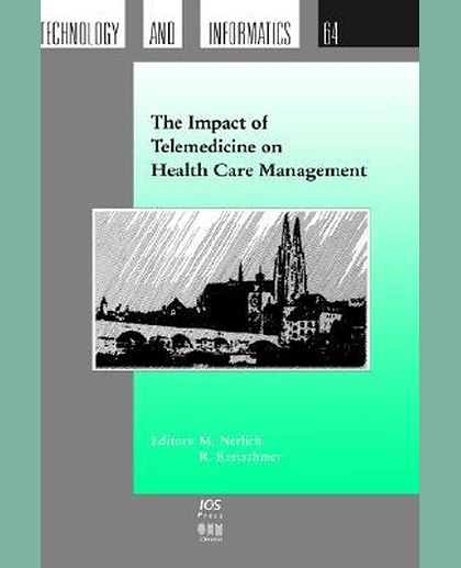 The Impact of Telemedicine on Health Care Management, 1st Edition