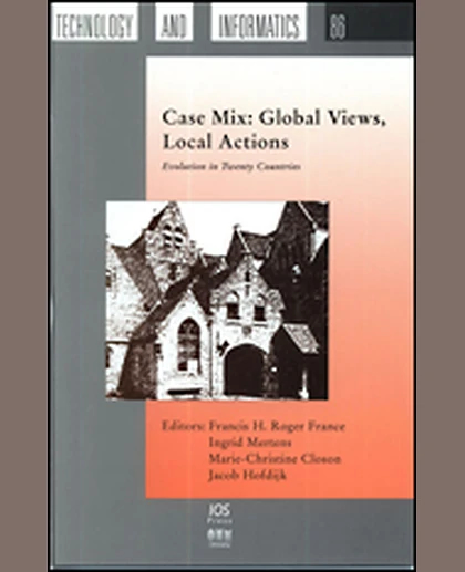 Case Mix: Global Views, Local Actions: Evolution in Twenty Countries, 1st Edition