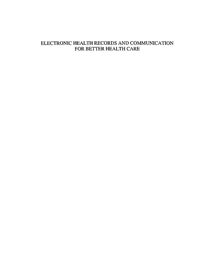 Electronic Health Records and Communication for Better Health Care: Proceedings of EuroRec '01