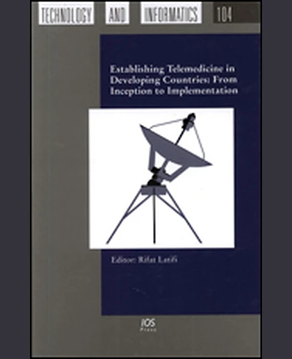 Establishing Telemedicine in Developing Countries: From Inception to Implementation, 1st Edition