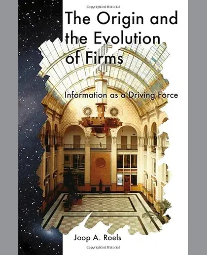 The Origin and the Evolution of Firms: Information as a Driving Force